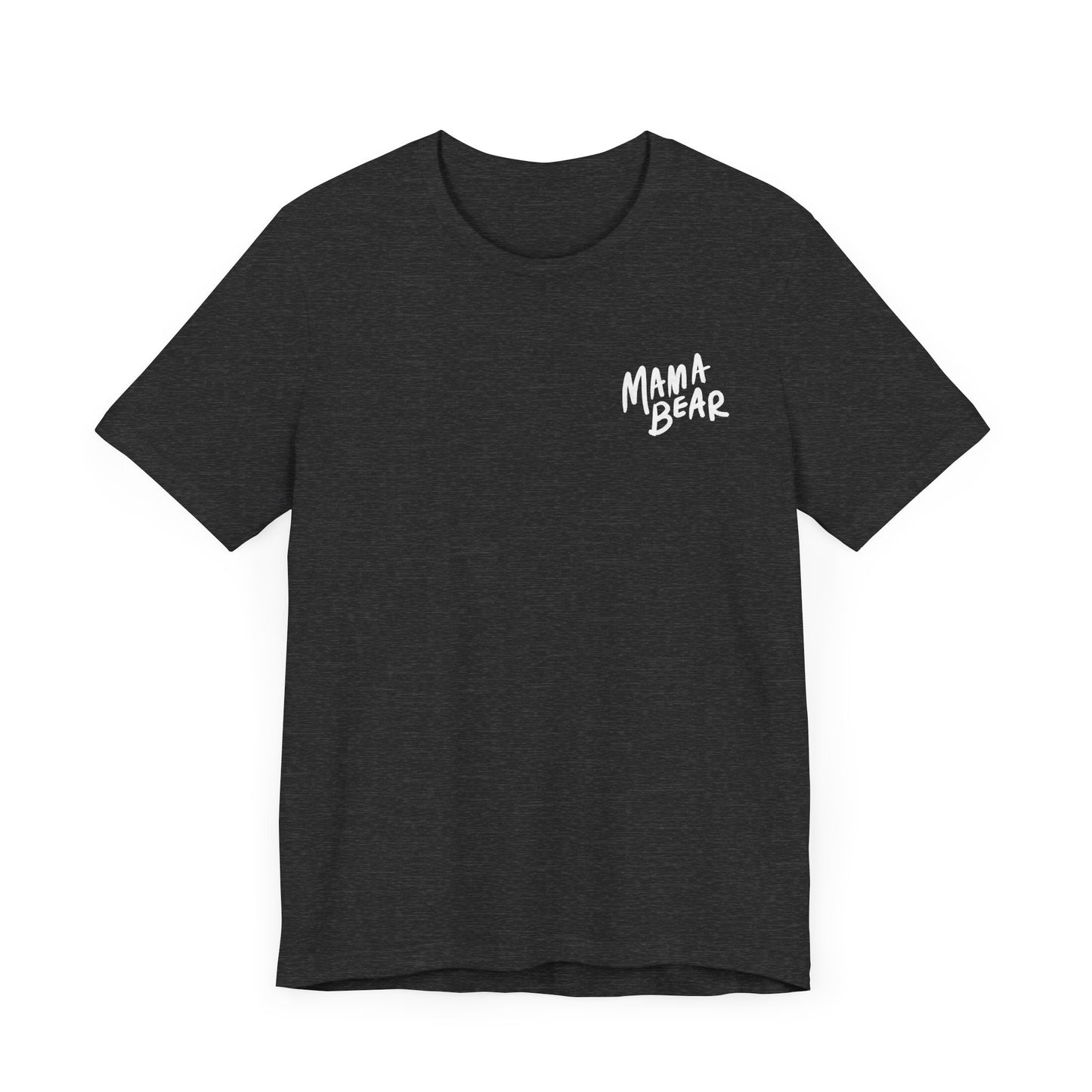 Mama Bear Unisex Jersey Short Sleeve Tee - Perfect Gift for Moms
