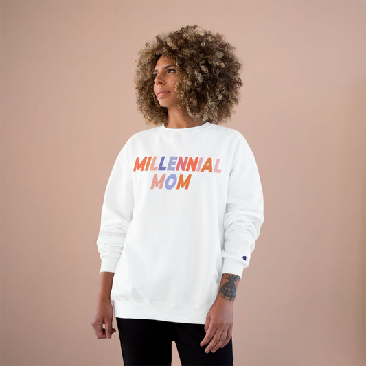 Champion Sweatshirt Millennial Mom Fun Colors