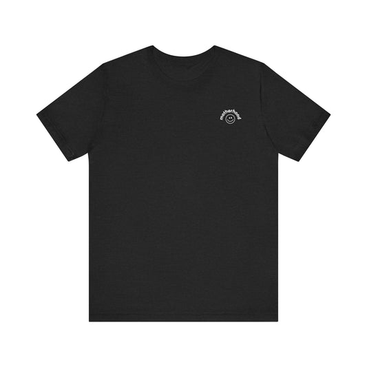 Motherhood Smileyface Tee - Unisex Jersey