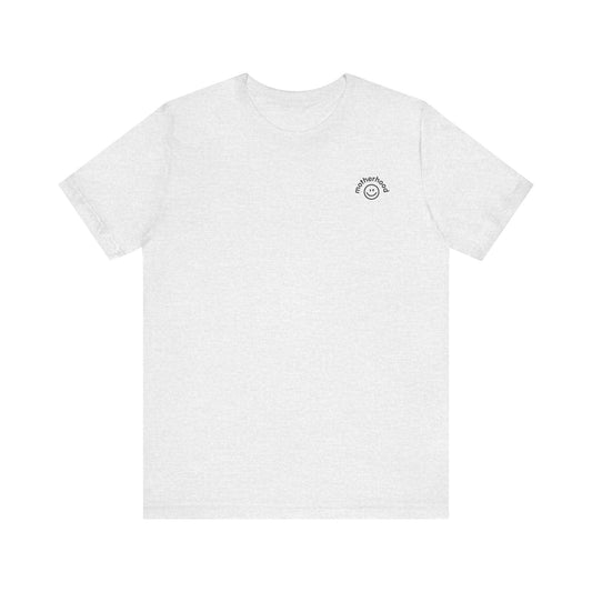 Motherhood Smileyface Tee - Unisex Jersey