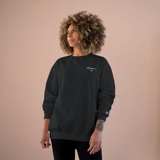 Champion Sweatshirt Mama Heart Handwriting Design