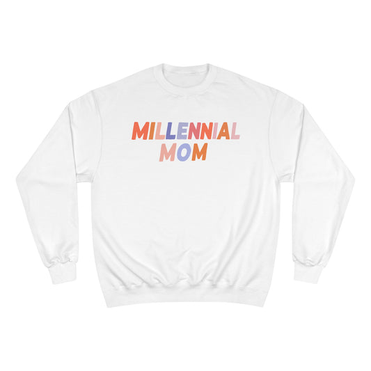Champion Sweatshirt Millennial Mom Fun Colors