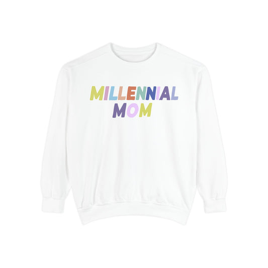 Millennial Mom Sweatshirt