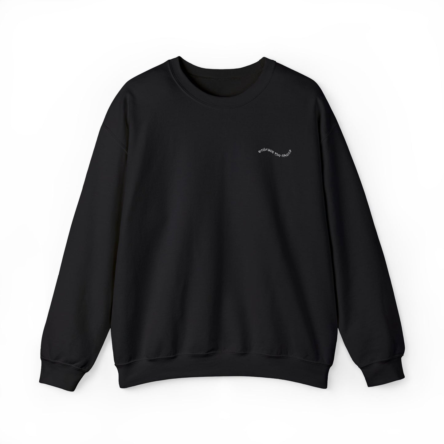 Embrace The Chaos Crewneck Sweatshirt